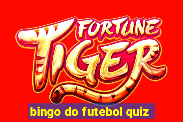 bingo do futebol quiz